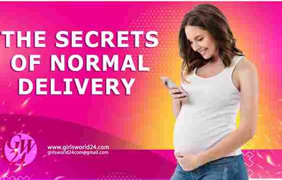 The Secrets of Normal Delivery 8 Proven Strategies