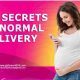 The Secrets of Normal Delivery 8 Proven Strategies