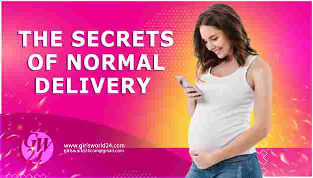 The Secrets of Normal Delivery 8 Proven Strategies